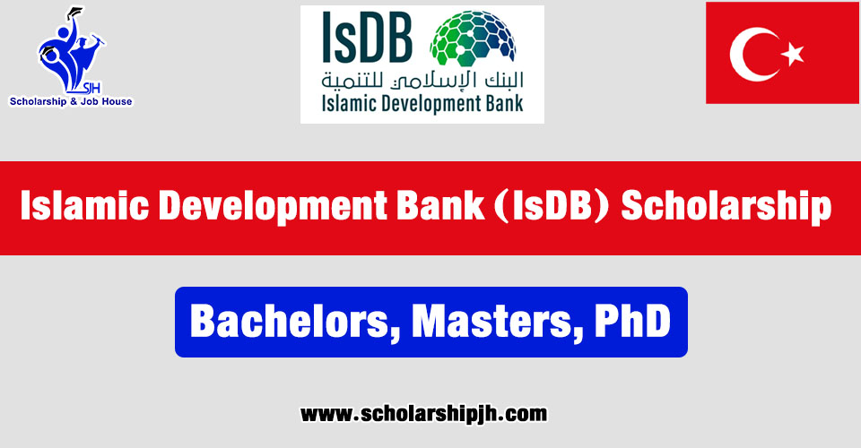 Islamic Development Bank (IsDB) Scholarship 2024-25