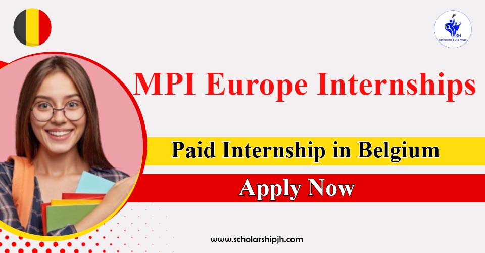 MPI Europe Internships in Belgium 2024-2025